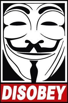Disobey Logo - Best Disobey image. Anonymous, Anarchy, Anarchism