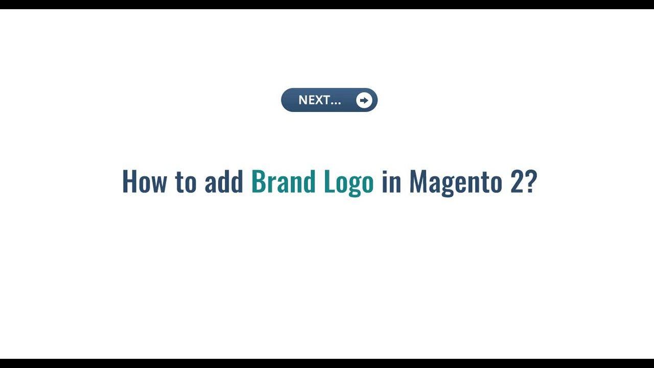 Magento Logo - How to Add Brand Logo Slider in Magento 2 to allow Shoppers to Shop ...