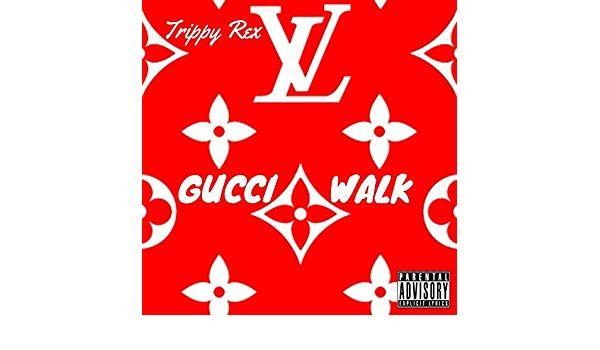 Trippy Gucci Logo - Gucci Walk by TRIPPY REX on Amazon Music - Amazon.com