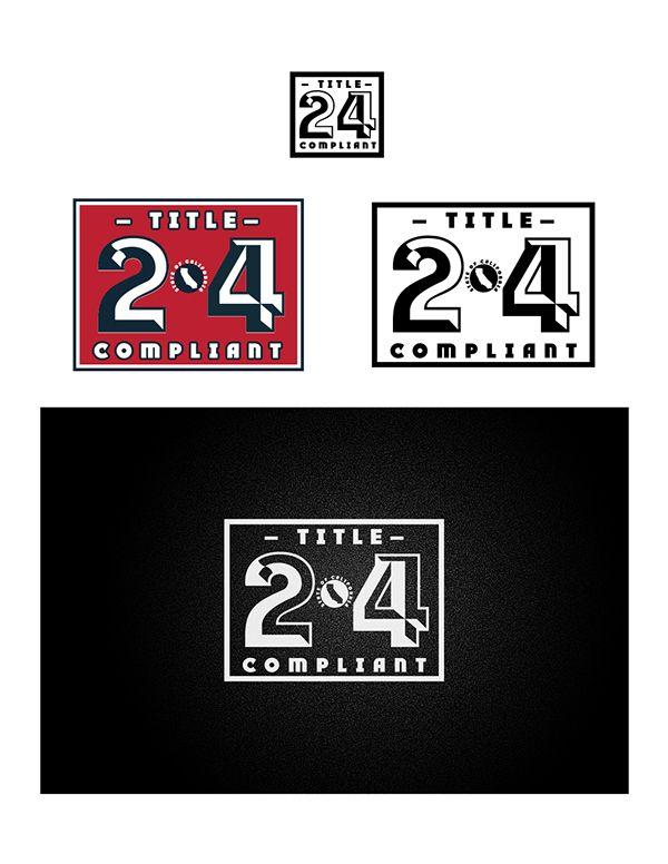 Title 24 Logo - California Title 24 Logo on Behance