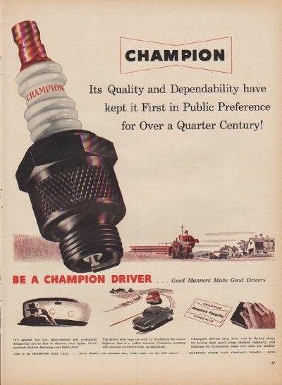 1950s Champion Spark Plug Logo - Champion Ad Quality and Dependability. Vintage Automotive