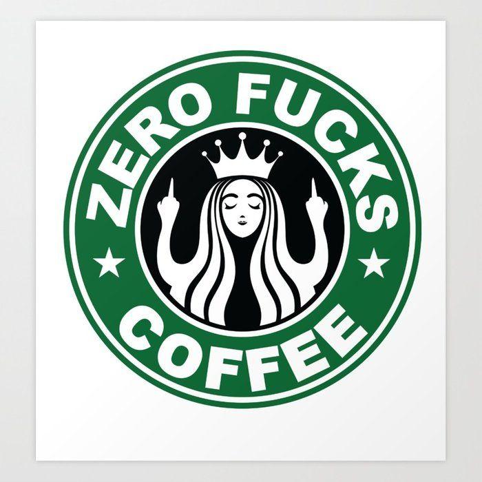 Funny Starbucks Logo - Starbucks Logo Parody - Zero F*cks - Middle Finger - Flipping Off ...