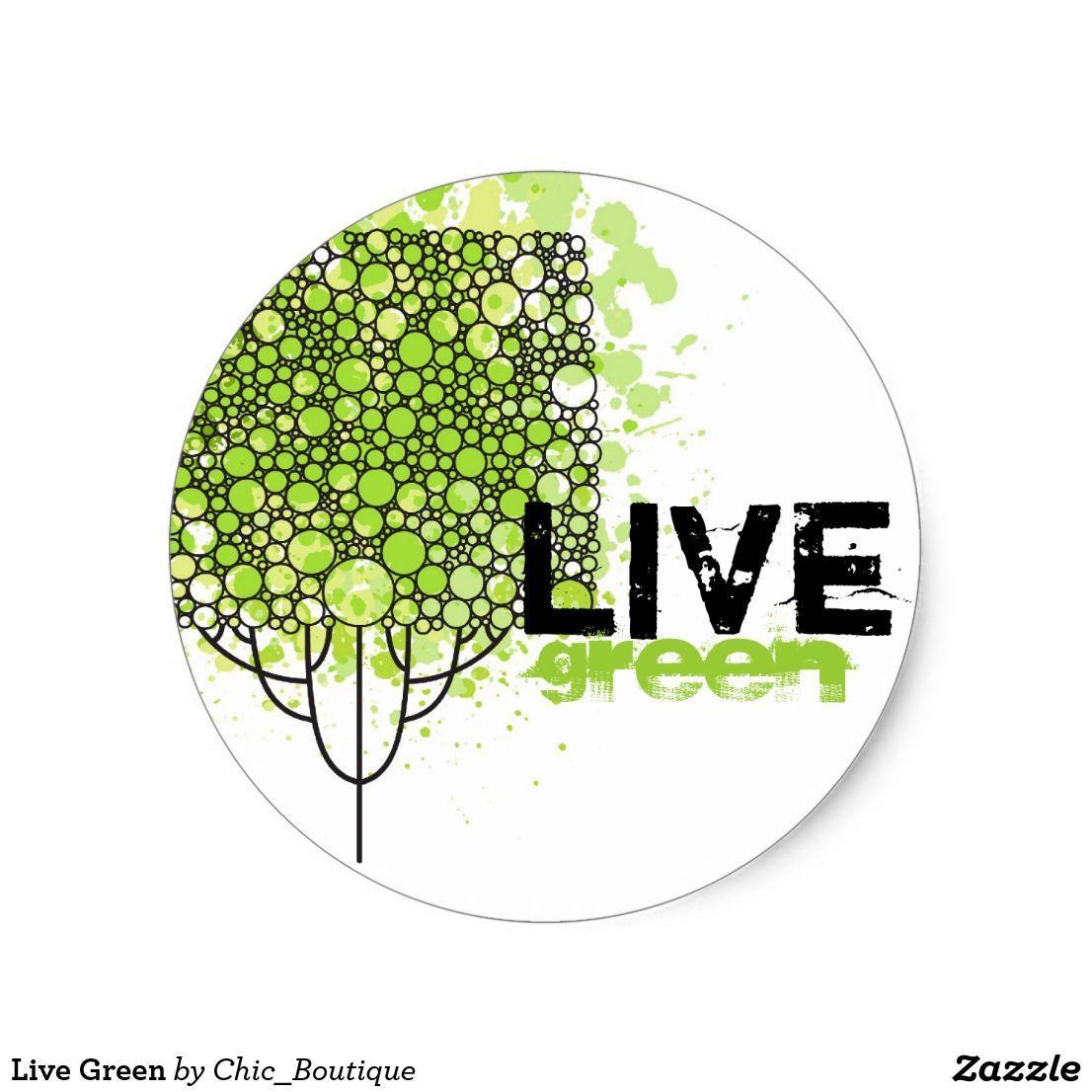 Going Green Chemicals Logo - Live Green Classic Round Sticker. Chemical Free Living