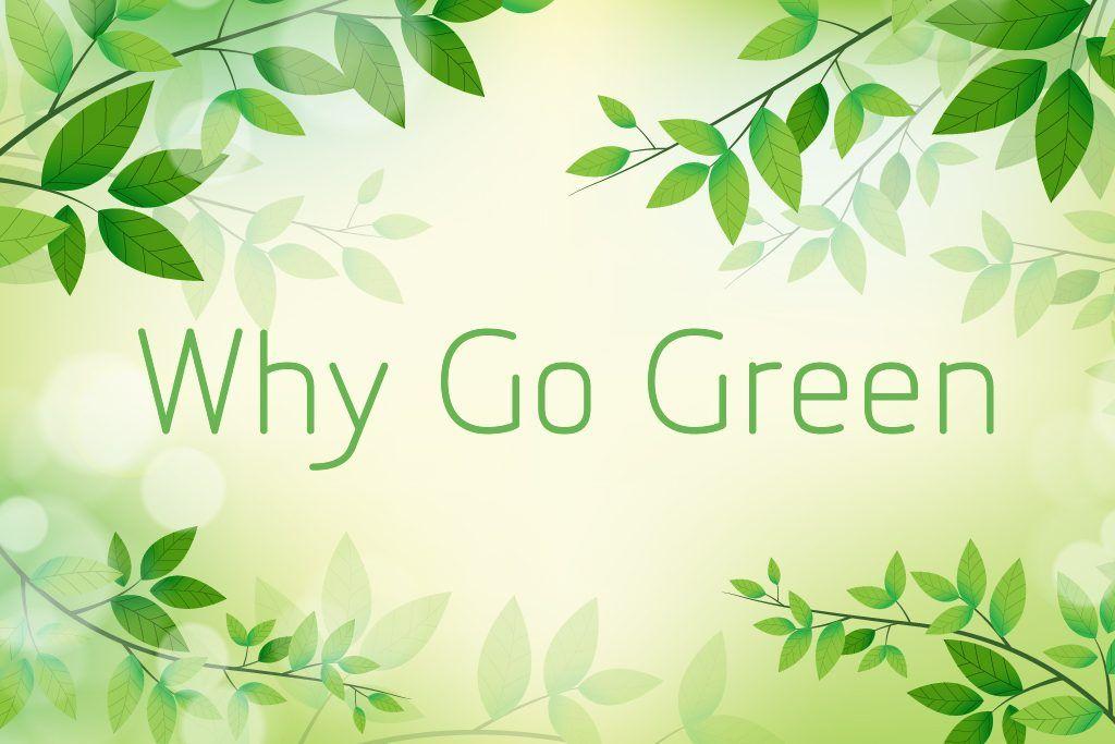 Going Green Chemicals Logo - Why Go Green