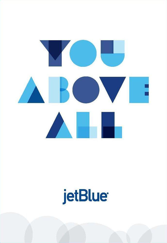 JetBlue Airlines Logo - You Above All. Brands with personality