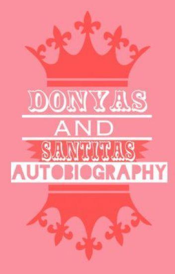 Santitas Logo - Donyas & Santitas Autobiography - ♔ SOSYAL KAMI ♔ - Wattpad