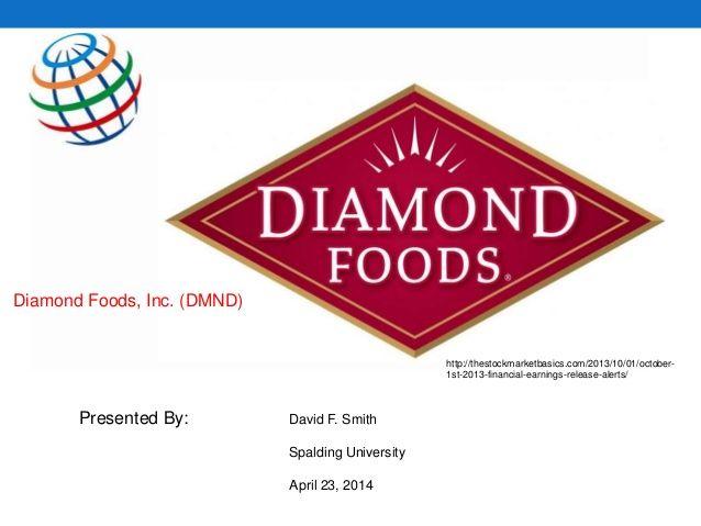 Diamond Foods Logo - David Smith Diamond Foods Final Power Point 4 23 14