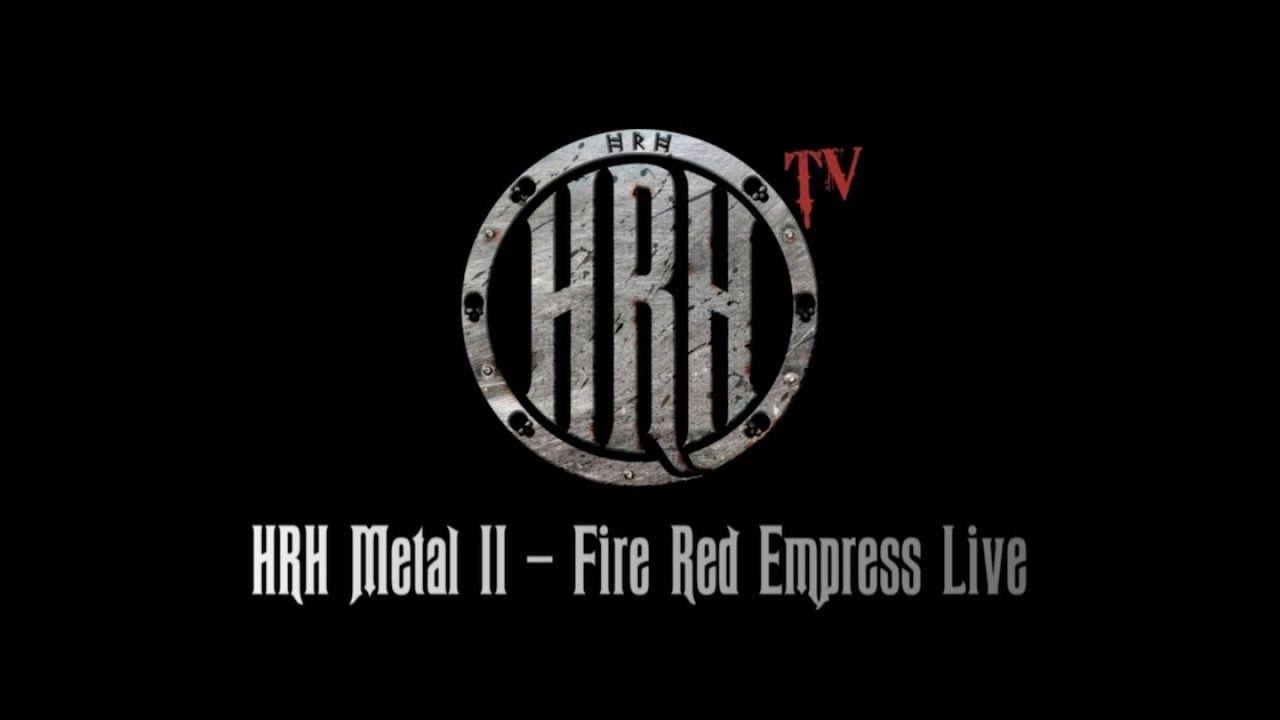 Fire Red and White Circle Logo - HRH TV - Fire Red Empress Live @ HRH Metal II 2018 - YouTube