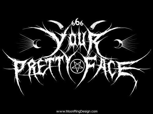 Pretty Face Logo - Your-pretty-face-usa-movie-metal-style-band-logo-d by MOONRINGDESIGN ...