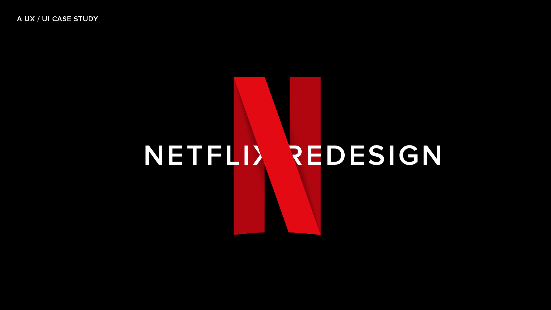 Netflix Max Logo - Netflix discovery experience — a UX/UI case study – UX Collective
