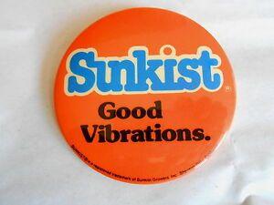 Sunkist Orange Logo - Vintage Sunkist Oranges Good Vibrations Advertising Pinback Button