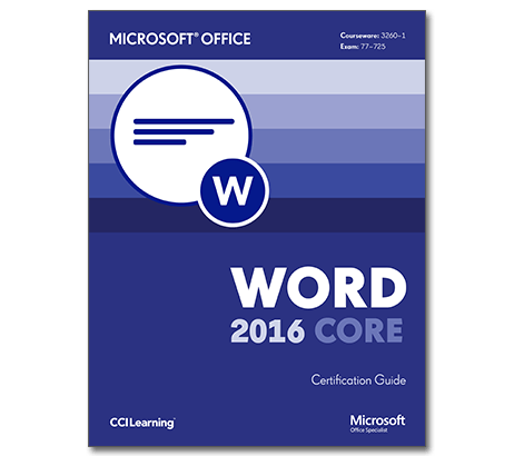 Microsoft Word 2016 Logo - Microsoft Word 2016 Core Certification Guide. CCI Learning Store