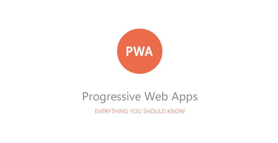 Web Apps Logo - Everything You Should Know About Progressive Web Apps