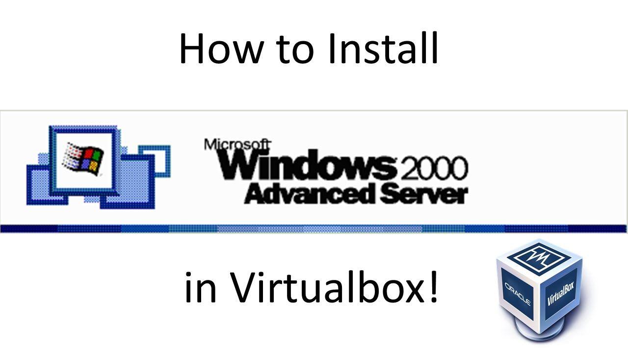 Windows 2000 Server Logo - Windows 2000 Advanced Server - Installation in Virtualbox - YouTube