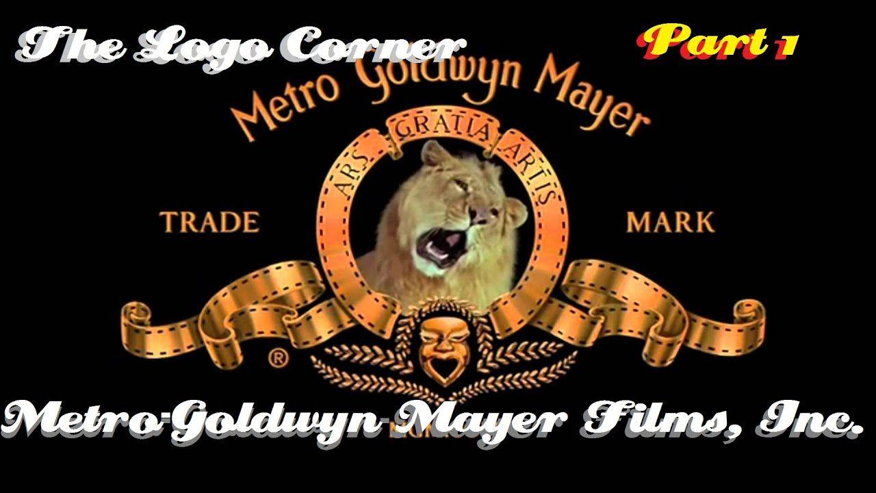 Inc Lion Logo - The Logo Corner: Metro Goldwyn Mayer Films, Inc. (Episode 2) PART 1