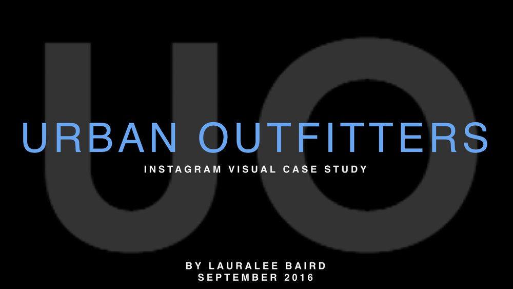 Urban Instagram Logo - Snapshot Instagram Case Study: Urban Outfitters — LauraLee Baird