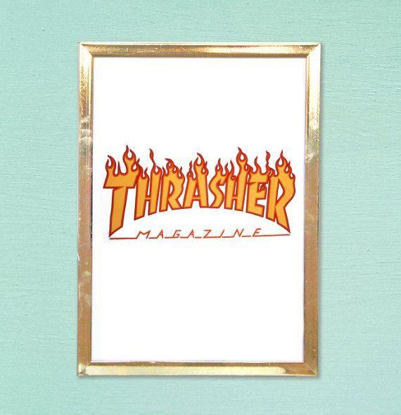 Funny Thrasher Logo - 8x10 thrasher logo fashion quote funny makeup quote typographic ...