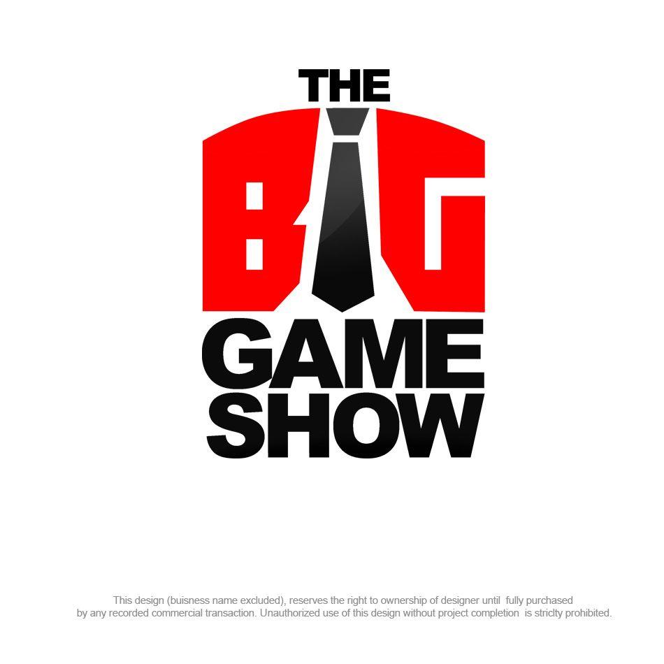 Show Logo - Logo Design Contests » The Big Game Show logo » Design No. 47 by ...