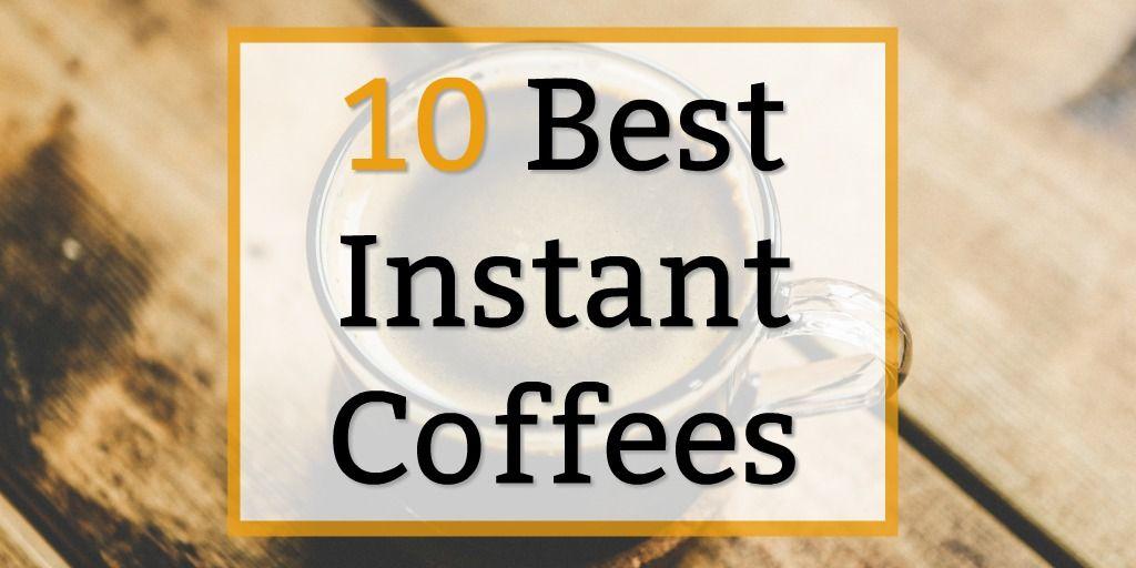 Instant Coffee Brand Logo - Top 10 Best Instant Coffee Brands RANKED [2019 Update]