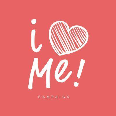 I Love Me Logo - I love Me Campaign