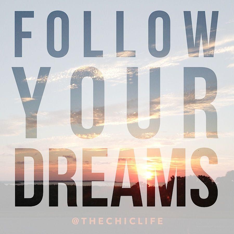 Follow Your Dreams Logo - Follow Your Dreams Chic Life