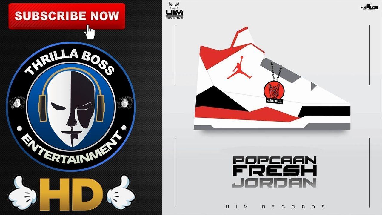 Fresh Jordan Logo - Popcaan - Fresh Jordan ( Raw) - November 2016 - YouTube
