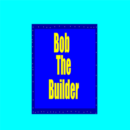 Bob the Builder Logo - Bob The Builder Logo - Roblox