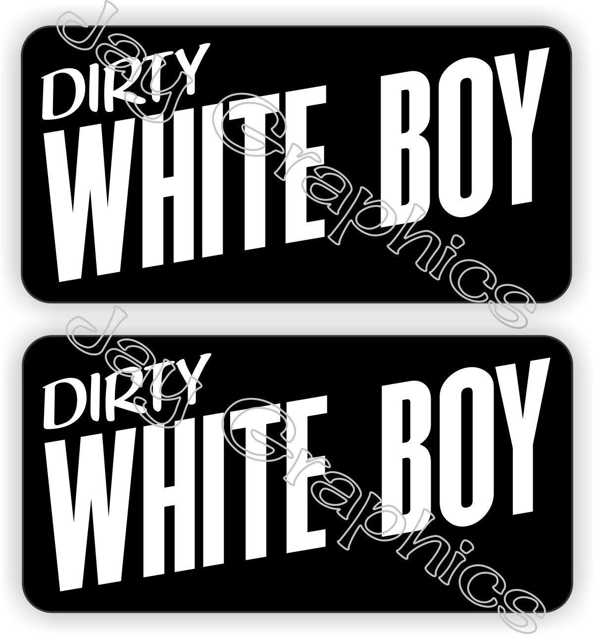 White Boy Logo - Dirty White Boy Funny Hard Hat Stickers Motorcycle Welding Helmet ...