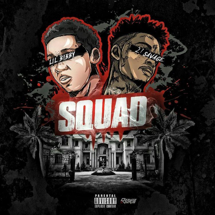 21 Savage Squad Logo - Lil Bibby Feat. 21 Savage