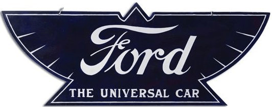 Stylized Ford Logo - Ford the Universal Car Porcelain Sign. Antique Porcelain Signs