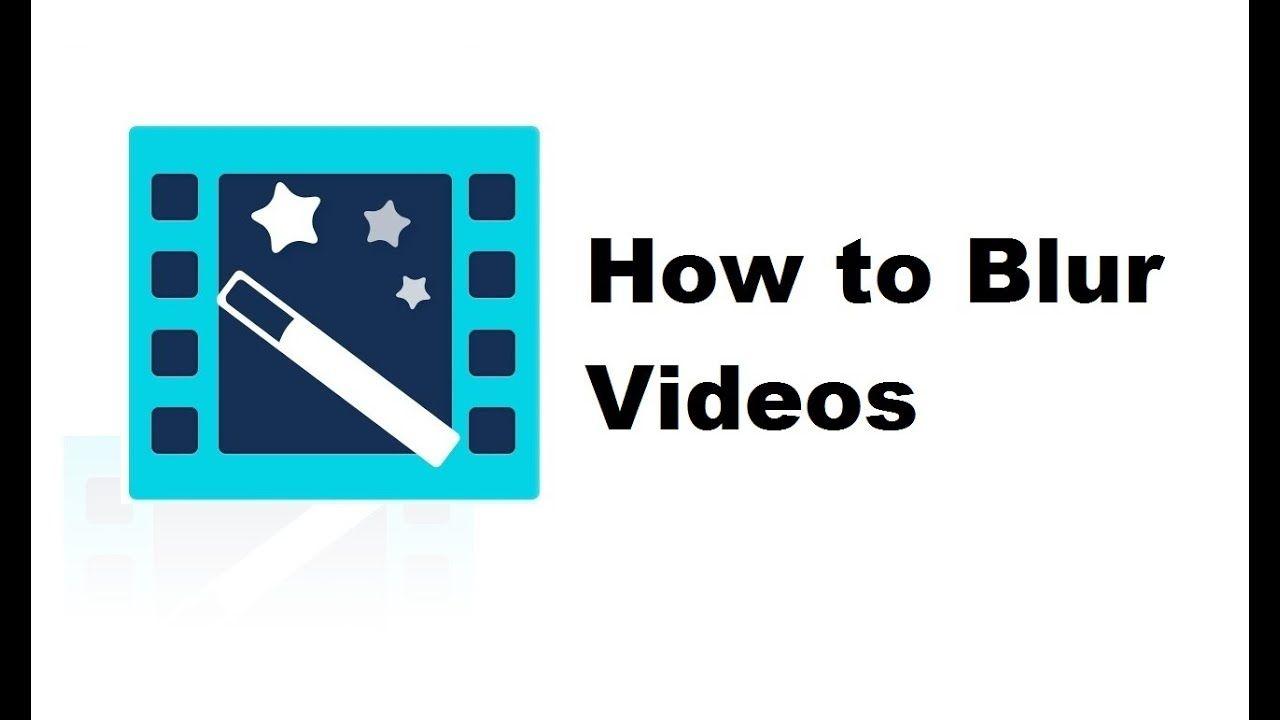 Videos App Logo - Video Editor Tips: How to Blur a Moving Face or Object in Videos 4