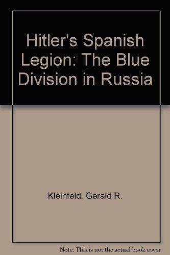 The Blue Division Logo - 9780976738084: Hitler's Spanish Legion: The Blue Division in Russia ...
