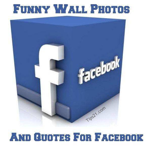 Facebook Funny Logo - Funny Wall Photos And Quotes For Facebook Logo - Tips21.com