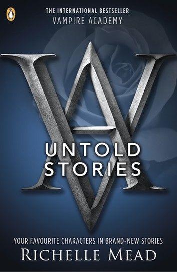 Vampire Academy Logo - Vampire Academy: The Untold Stories ebook