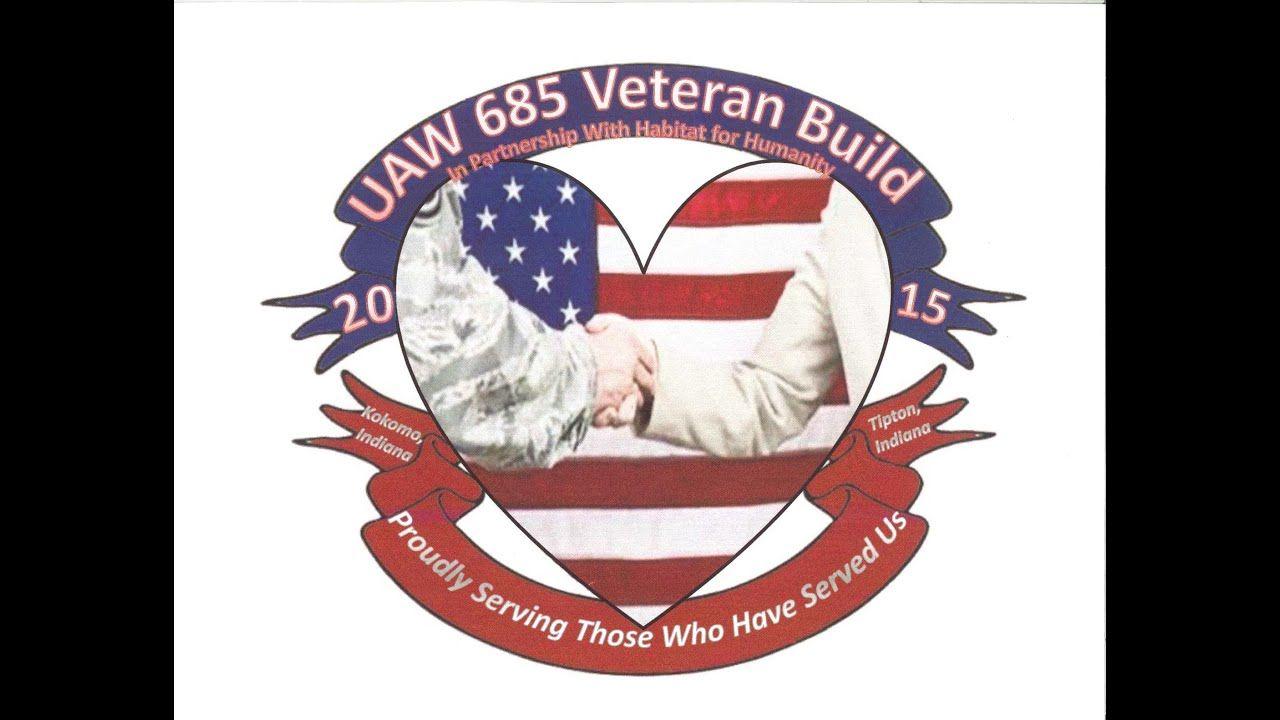 UAW Veterans Logo - UAW Local 685 Habitat For Humanity Veteran Build 2015