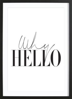 Black and White Rectangle Logo - Why Hello as Poster in Wooden Frame