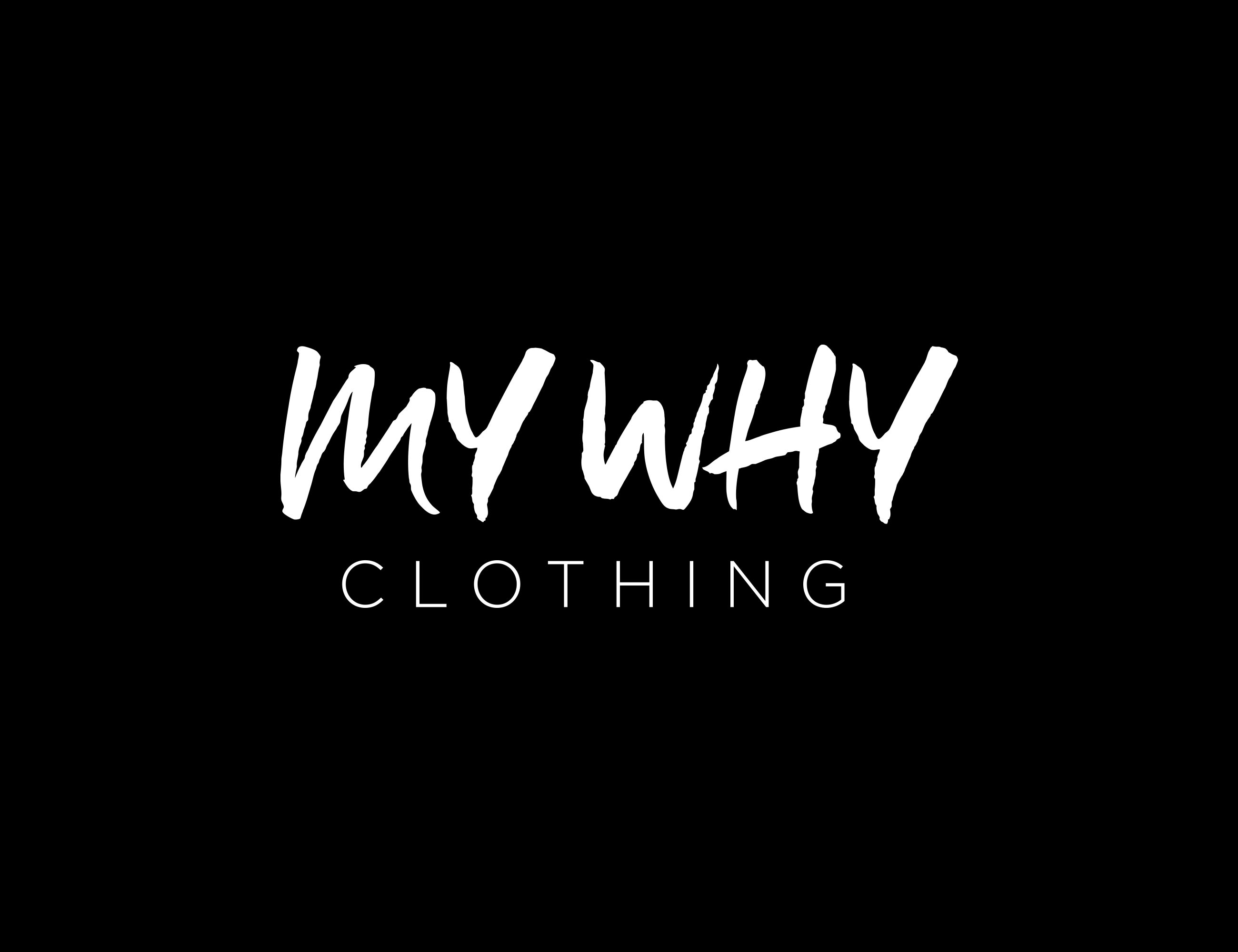 Black and White Clothing Logo - My Why Clothing. Liam Jackson Graphics