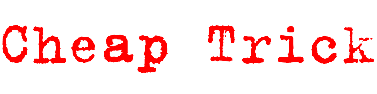 Red Cheap Trick Logo - Cheap Trick font download - Famous Fonts