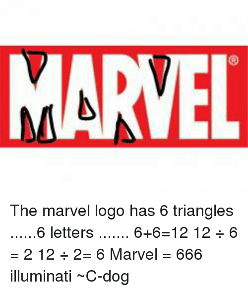 6 Letter Logo - MARVEL the Marvel Logo Has 6 Triangles 6 Letters 6+6=12 12 ÷ 6 = 2 ...