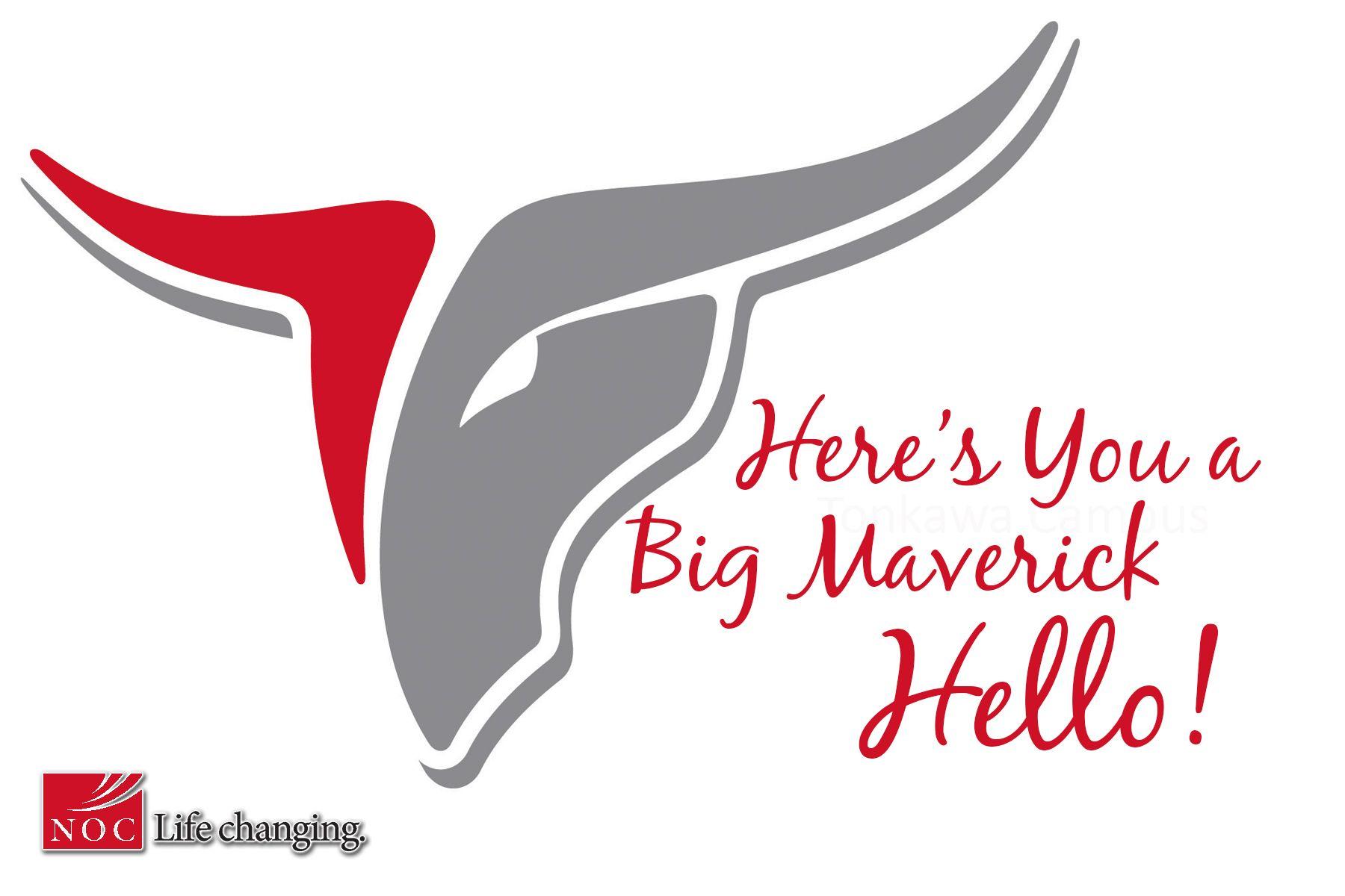 Be a Maverick Logo - Here's You a Big Maverick Hello!. Northern Oklahoma College