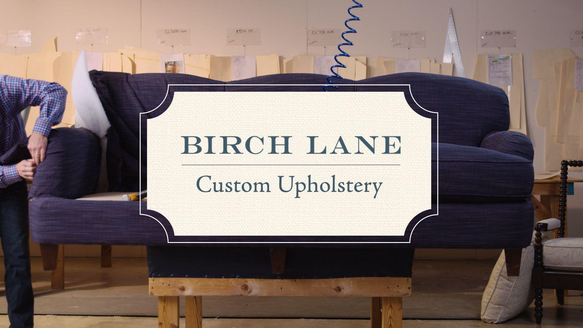 Birch Lane Logo - Custom Upholstery