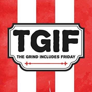 Single Red Quote Logo - Amazon.com : Tgif The Grind Includes Friday Funny Quote Square Sign ...