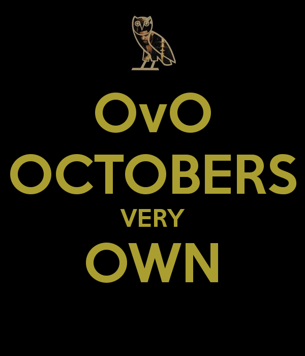 October's Very Own Logo - OvO OCTOBERS VERY OWN Poster. Valerie. Keep Calm O Matic