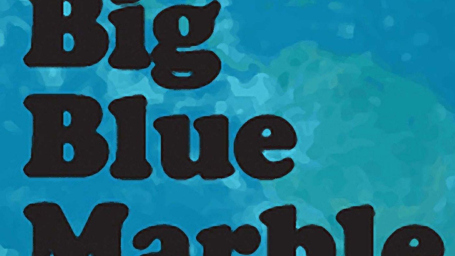 Big Blue Q Logo - Big Blue Marble: Connecting Environmental Impressions One State At A ...