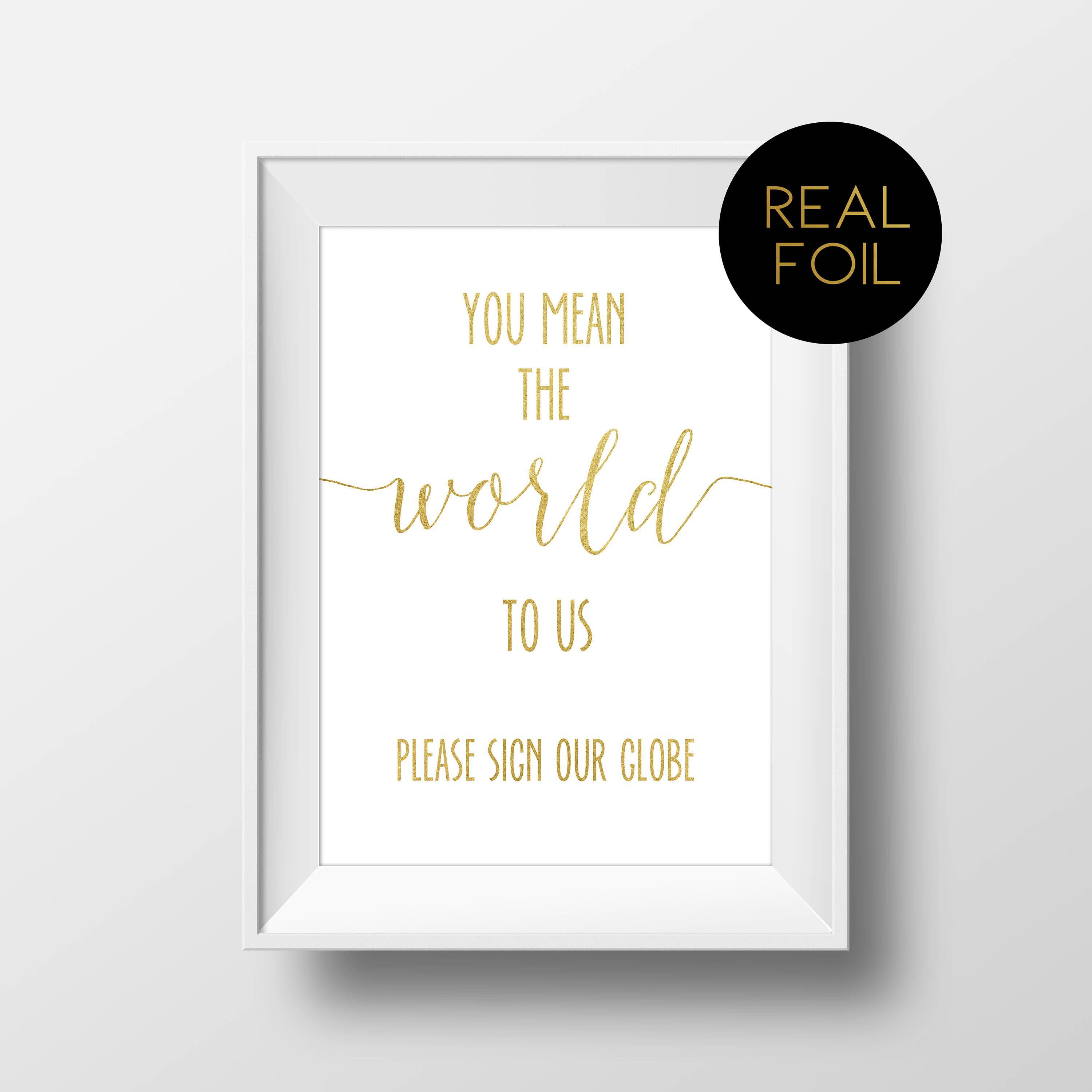 Gold Foil Globe Logo - Please Sign Our Globe, You Mean The World To Us, Foiled Wedding