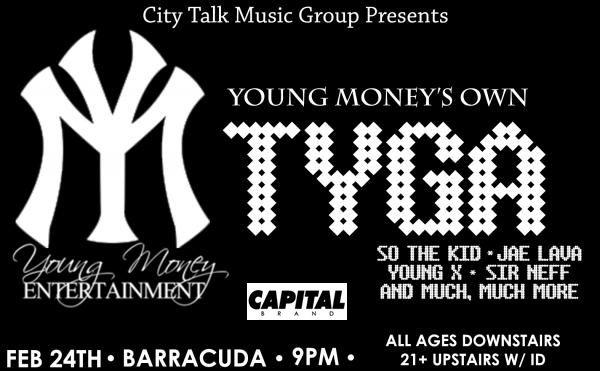 Young Money Cash Money Logo - TYGA of Young Money/Cash Money next Wed @ Barracuda. |