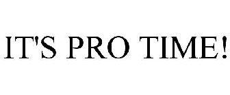 Pro Time Staples Logo - IT'S PRO TIME! Trademark - Serial Number 87386846 :: Justia Trademarks