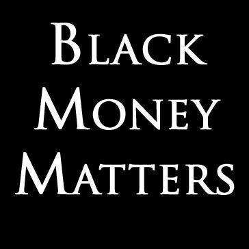 Black Money Logo - Black Money Matters: The Newest Movement | | communityvoiceks.com