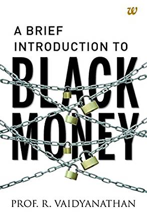 Black Money Logo - A Brief Introduction to Black Money eBook: Prof. R