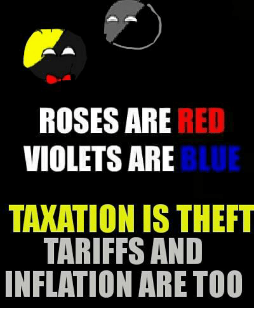 Blue Violets Logo - ROSES ARE RED VIOLETS ARE BLUE TAXATION IS THEFT TARIFFS AND